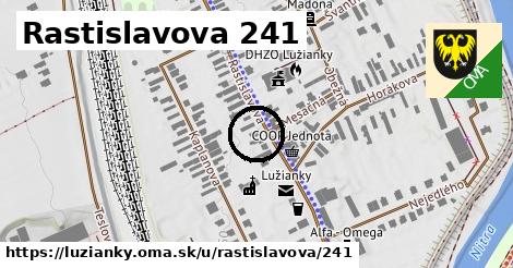 Rastislavova 241, Lužianky
