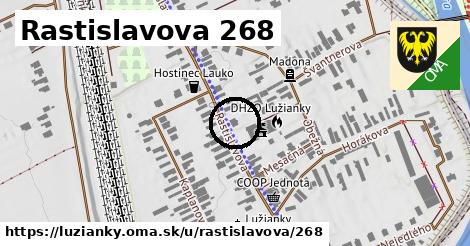 Rastislavova 268, Lužianky