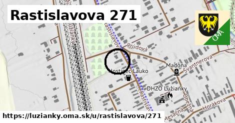 Rastislavova 271, Lužianky