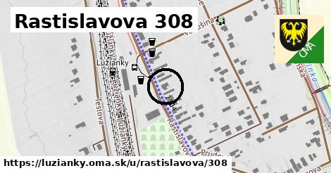 Rastislavova 308, Lužianky