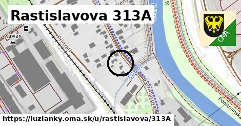 Rastislavova 313A, Lužianky