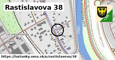 Rastislavova 38, Lužianky