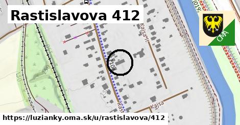 Rastislavova 412, Lužianky