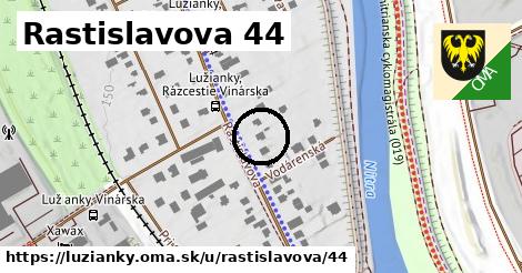 Rastislavova 44, Lužianky