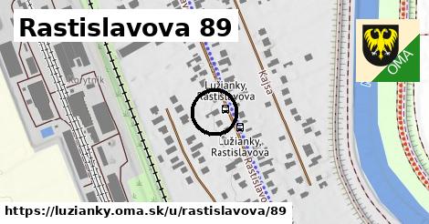Rastislavova 89, Lužianky