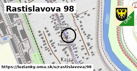 Rastislavova 98, Lužianky