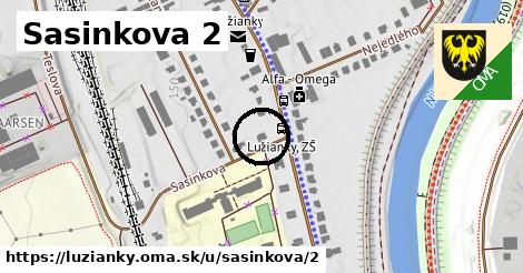 Sasinkova 2, Lužianky