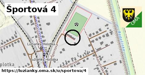 Športová 4, Lužianky