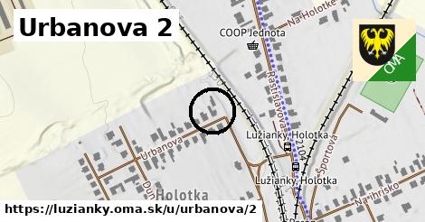 Urbanova 2, Lužianky