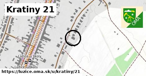 Kratiny 21, Lužice