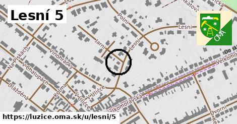 Lesní 5, Lužice