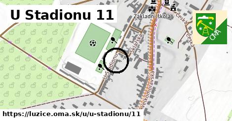 U Stadionu 11, Lužice