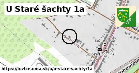 U Staré šachty 1a, Lužice