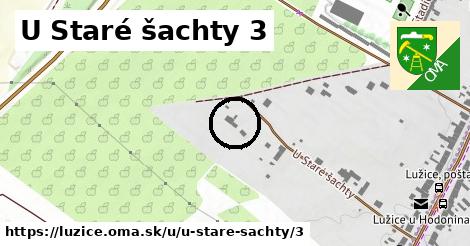 U Staré šachty 3, Lužice