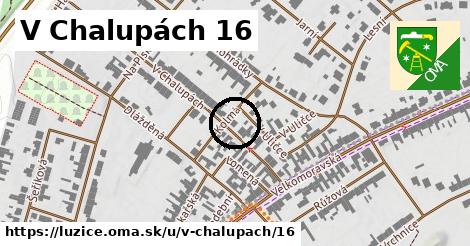 V Chalupách 16, Lužice