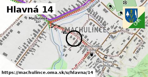Hlavná 14, Machulince