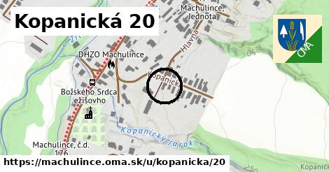 Kopanická 20, Machulince