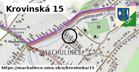 Krovinská 15, Machulince