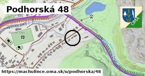 Podhorská 48, Machulince
