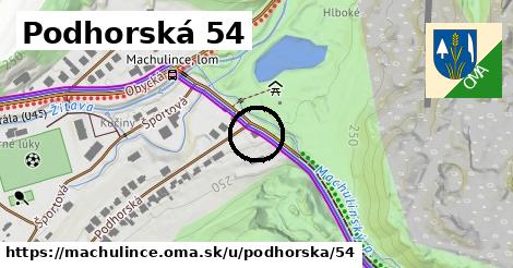 Podhorská 54, Machulince