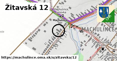 Žitavská 12, Machulince