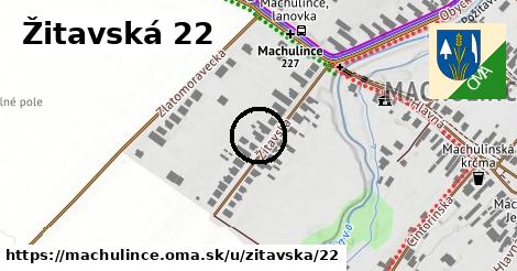 Žitavská 22, Machulince