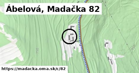 Ábelová, Madačka <span class="supisne">82</span>