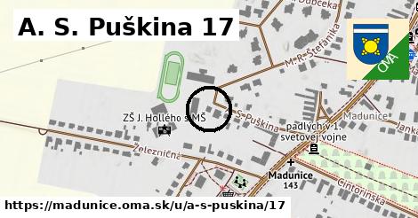 A. S. Puškina 17, Madunice