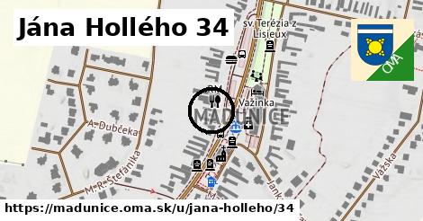 Jána Hollého 34, Madunice