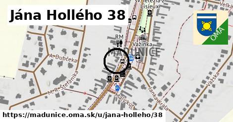 Jána Hollého 38, Madunice