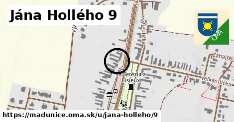 Jána Hollého 9, Madunice