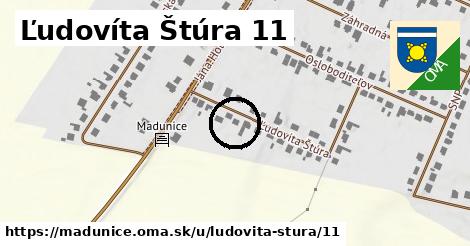 Ľudovíta Štúra 11, Madunice
