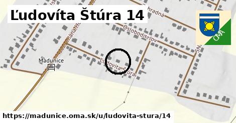 Ľudovíta Štúra 14, Madunice