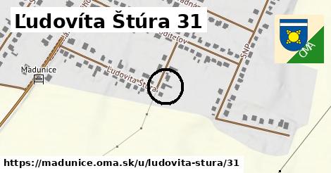 Ľudovíta Štúra 31, Madunice