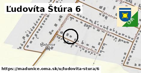 Ľudovíta Štúra 6, Madunice