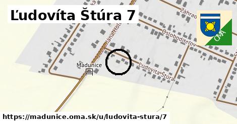 Ľudovíta Štúra 7, Madunice