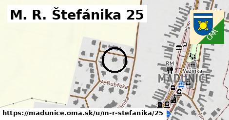 M. R. Štefánika 25, Madunice