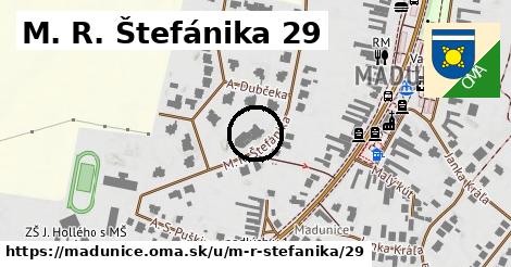 M. R. Štefánika 29, Madunice