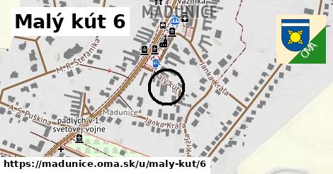 Malý kút 6, Madunice