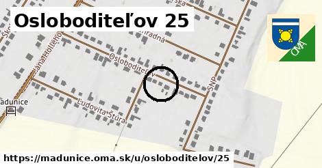 Osloboditeľov 25, Madunice