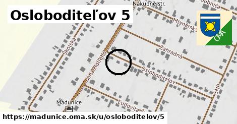 Osloboditeľov 5, Madunice