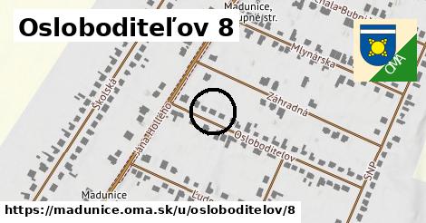 Osloboditeľov 8, Madunice