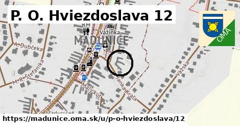 P. O. Hviezdoslava 12, Madunice