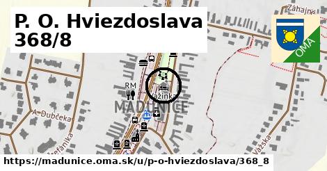 P. O. Hviezdoslava 368/8, Madunice