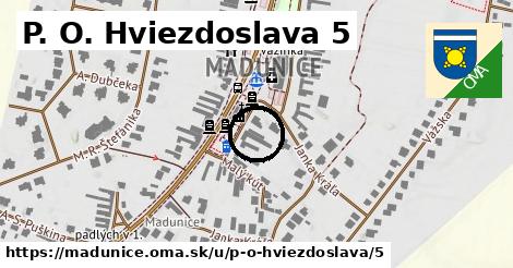 P. O. Hviezdoslava 5, Madunice