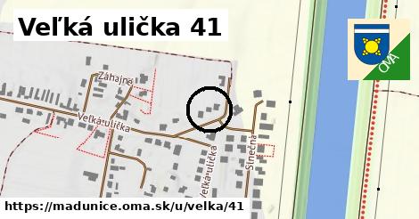 Veľká ulička 41, Madunice