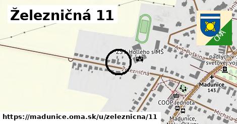 Železničná 11, Madunice