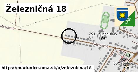 Železničná 18, Madunice