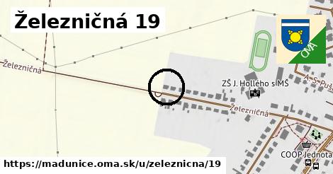 Železničná 19, Madunice