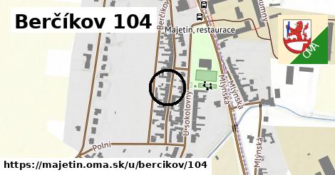 Berčíkov 104, Majetín